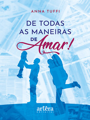 cover image of De Todas as Maneiras de Amar!